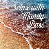 Relax With Mandy Bass: Stress Relief Guided Exercise